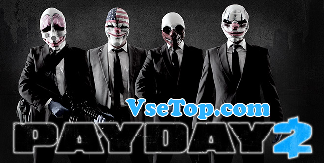 Скачать PayDay 2 – торрент