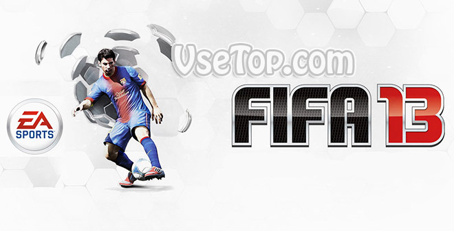 Скачать FIFA 13 PC - торрент Скачать FIFA 13 PC - торрент