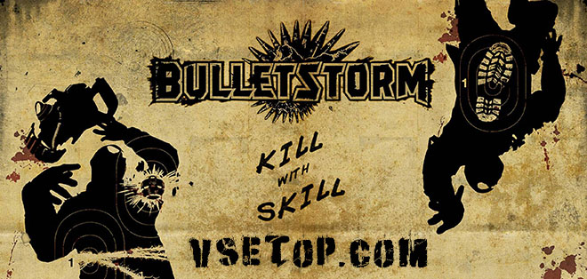 Bulletstorm + DLC – торрент Bulletstorm + DLC – торрент