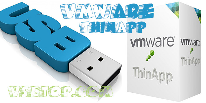 VMWare ThinApp 5 – создание Portable программ VMWare ThinApp 5 – создание Portable программ