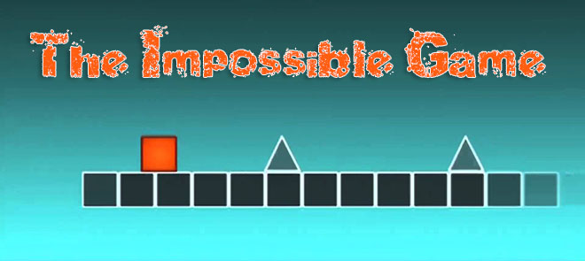 The Impossible Game / Невозможная игра – на компьютер The Impossible Game / Невозможная игра – на компьютер