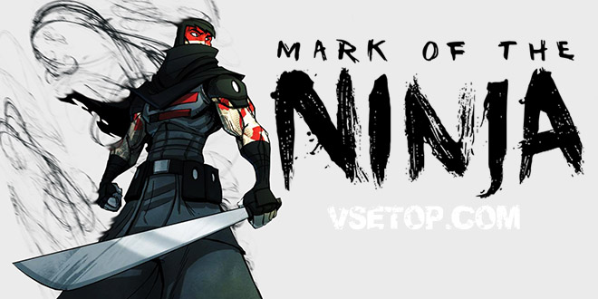 Mark of the Ninja: Special Edition (2012) PC – торрент Mark of the Ninja: Special Edition (2012) PC – торрент