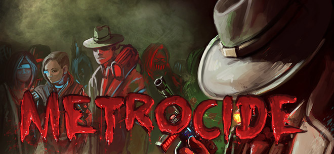 Metrocide v0.9.9.1 - симулятор наемного убийцы Metrocide v0.9.9.1 - симулятор наемного убийцы