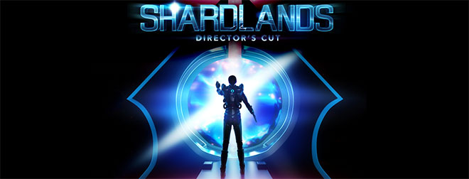 Shardlands: Director's Cut v1.6.1 Shardlands: Director's Cut v1.6.1