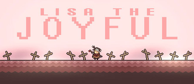 LISA the Joyful - полная версия LISA the Joyful - полная версия