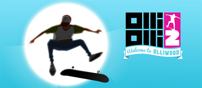 OlliOlli2: Welcome to Olliwood v1.0.0.7 - полная версия OlliOlli2: Welcome to Olliwood v1.0.0.7 - полная версия