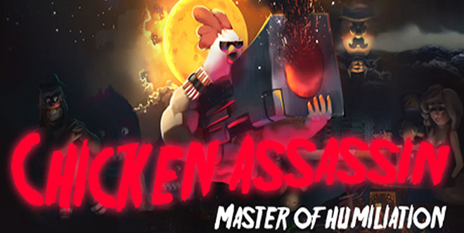 Chicken Assassin - Master of Humiliation v1.0 - полная версия Chicken Assassin - Master of Humiliation v1.0 - полная версия