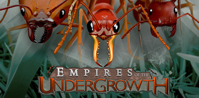 Empires of the Undergrowth v31.12.2024 торрент