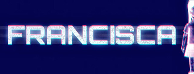 Francisca - полная версия Francisca - полная версия