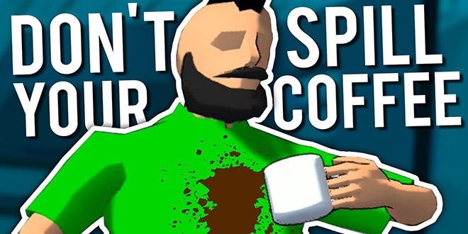 Don't Spill Your Coffee! v0.2.6 - игра на стадии разработки Don't Spill Your Coffee! v0.2.6 - игра на стадии разработки