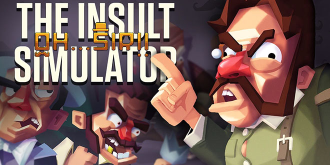 Oh...Sir!! The Insult Simulator v01.04.2017 - полная версия Oh...Sir!! The Insult Simulator v01.04.2017 - полная версия
