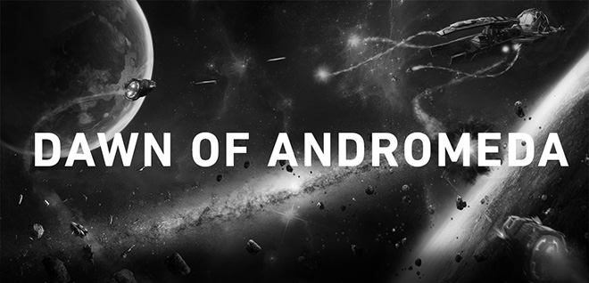 Dawn of Andromeda - полная версия на русском