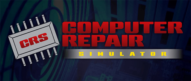 Computer Repair Simulator v0.4.15 - игра на стадии разработки Computer Repair Simulator v0.4.15 - игра на стадии разработки