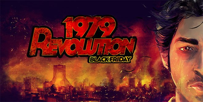 1979 Revolution: Black Friday v1.0.8 - торрент 1979 Revolution: Black Friday v1.0.8 - торрент