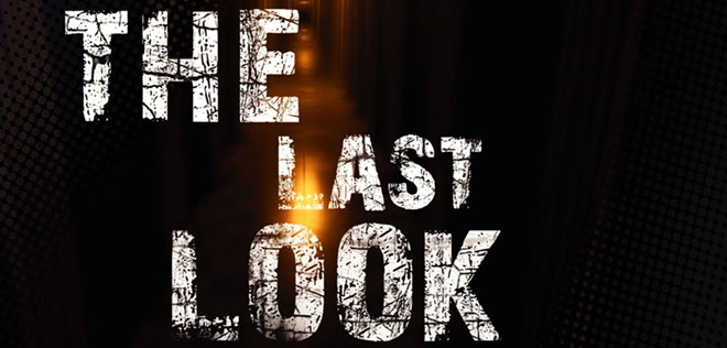 The Last Look v0.4.2 - игра на стадии разработки The Last Look v0.4.2 - игра на стадии разработки