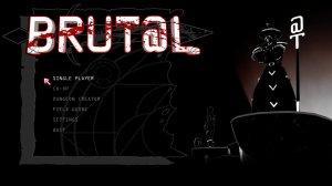 Brut@l v1.01 - полная версия на русском