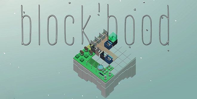 Block'hood v1.1.25 - полная версия на русском Block'hood v1.1.25 - полная версия на русском