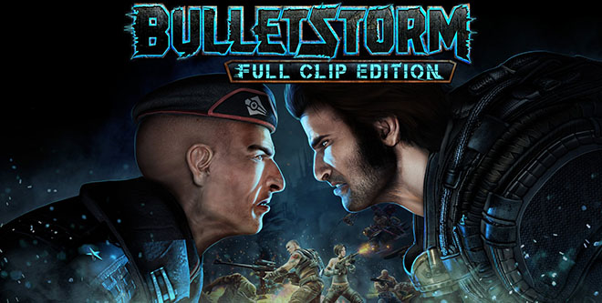 Bulletstorm: Full Clip Edition – торрент Bulletstorm: Full Clip Edition – торрент