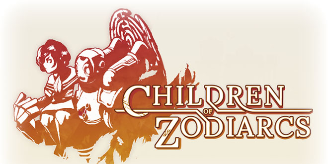 Children of Zodiarcs – полная версия Children of Zodiarcs – полная версия