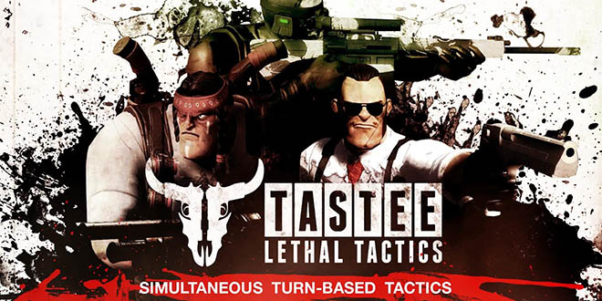 TASTEE: Lethal Tactics v02.08.2017 – полная версия на русском TASTEE: Lethal Tactics v02.08.2017 – полная версия на русском