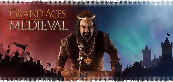 Grand Ages: Medieval v1.1.2.21069 + 2 DLC - на русском Grand Ages: Medieval v1.1.2.21069 + 2 DLC - на русском