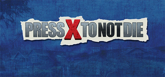 Press X to Not Die – торрент Press X to Not Die – торрент