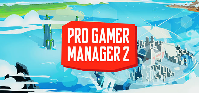 Pro Gamer Manager 2 v0.1.45 - игра на стадии разработки Pro Gamer Manager 2 v0.1.45 - игра на стадии разработки