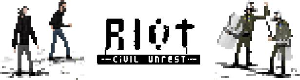 RIOT - Civil Unrest v1.0 RIOT - Civil Unrest v1.0
