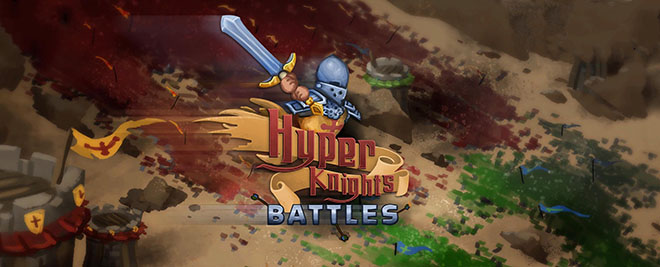 Hyper Knights: Battles v1.05 – полная версия на русском Hyper Knights: Battles v1.05 – полная версия на русском