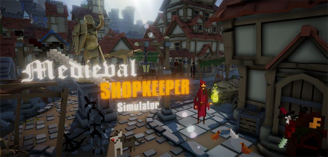 Medieval Shopkeeper Simulator v0.2.6 Build 27 - игра на стадии разработки Medieval Shopkeeper Simulator v0.2.6 Build 27 - игра на стадии разработки