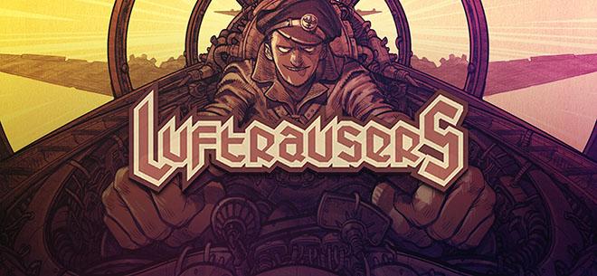 LUFTRAUSERS v1.0 – полная версия LUFTRAUSERS v1.0 – полная версия