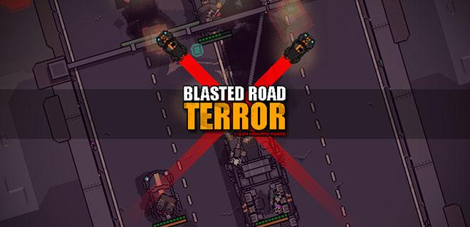 Blasted Road Terror v1.075 – полная версия Blasted Road Terror v1.075 – полная версия