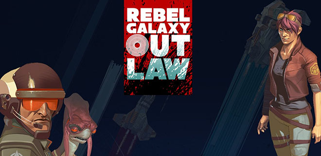 Rebel Galaxy Outlaw v1.0.0.6 - торрент Rebel Galaxy Outlaw v1.0.0.6 - торрент