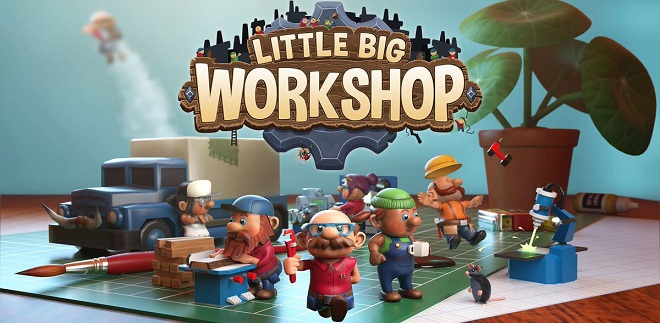 Little Big Workshop v2.0.14042 - торрент Little Big Workshop v2.0.14042 - торрент