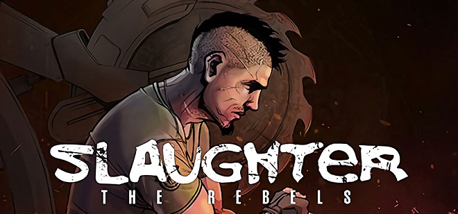 Slaughter 3: The Rebels - полная версия на русском Slaughter 3: The Rebels - полная версия на русском