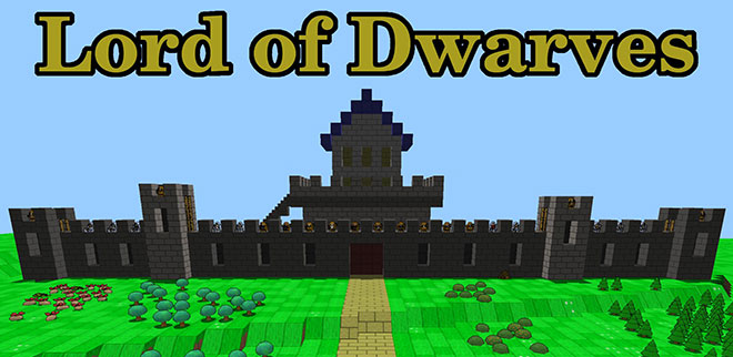 Lord of Dwarves v1.0 Lord of Dwarves v1.0