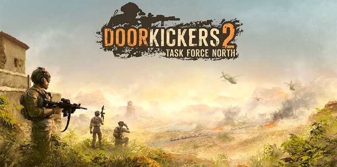 Door Kickers 2: Task Force North v18.0 торрент