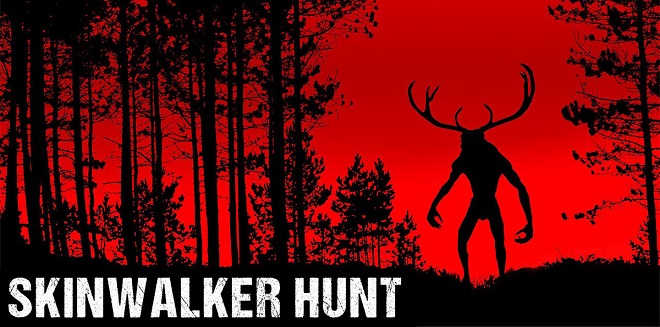 Skinwalker Hunt v24.08.2022 - торрент