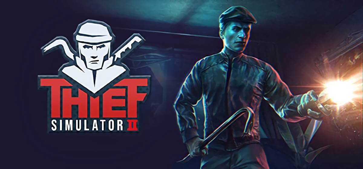 Thief Simulator 2 v1.27с - торрент