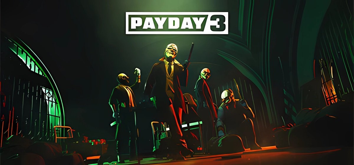 PAYDAY 3 v1.0.0.0.748847 торрент