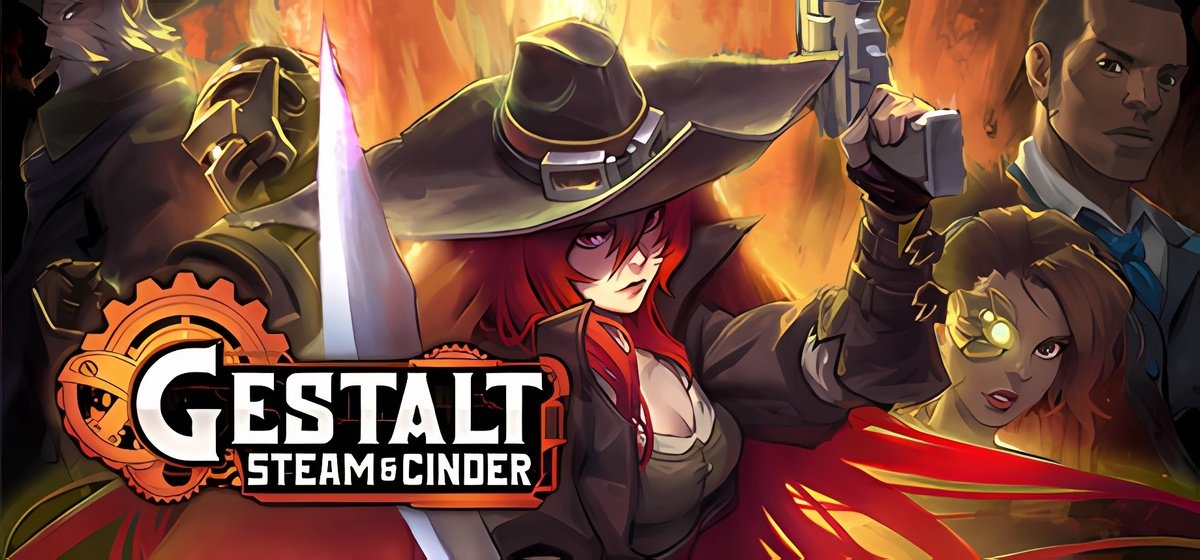 Gestalt Steam & Cinder