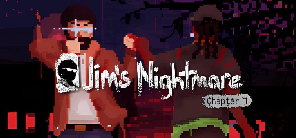 Jim's Nightmare Chapter 1