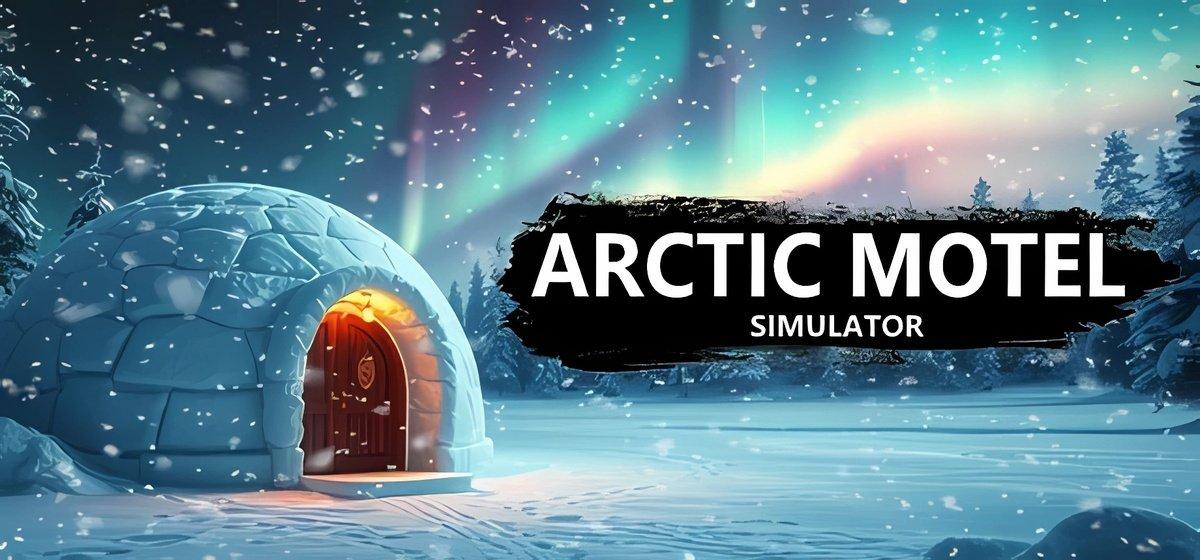 Arctic Motel Simulator