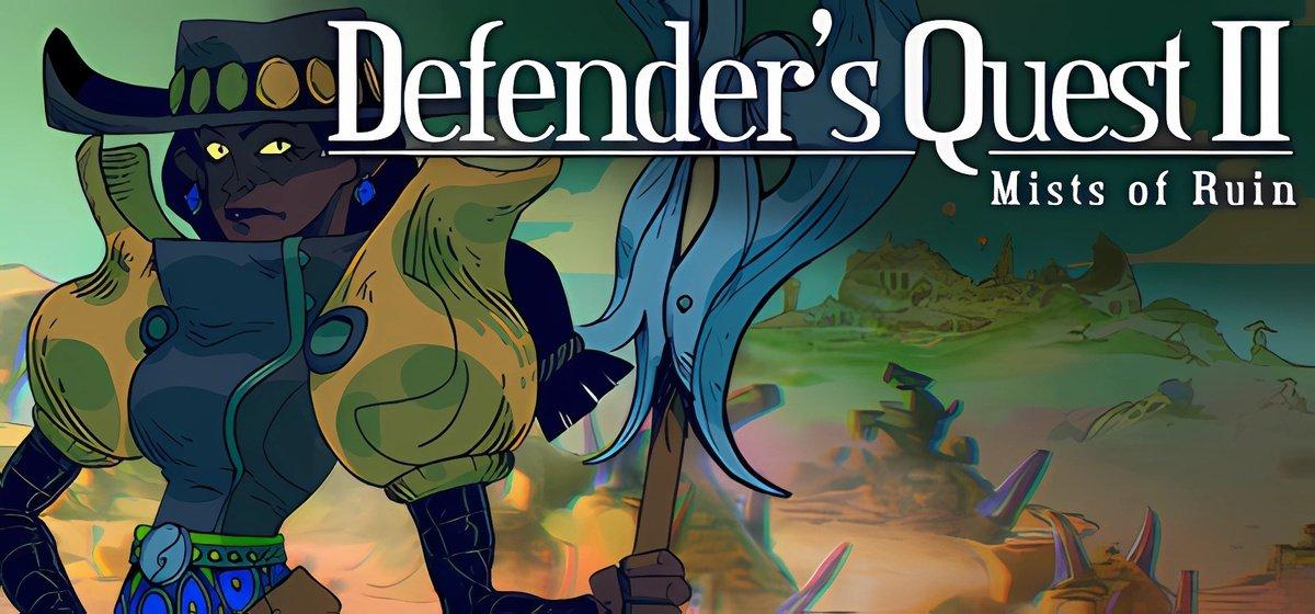 Defender's Quest 2 Mists of Ruin