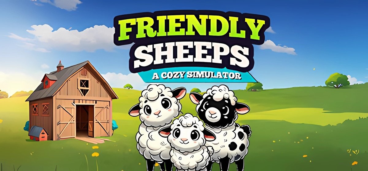 Friendly Sheeps A Cozy Simulator