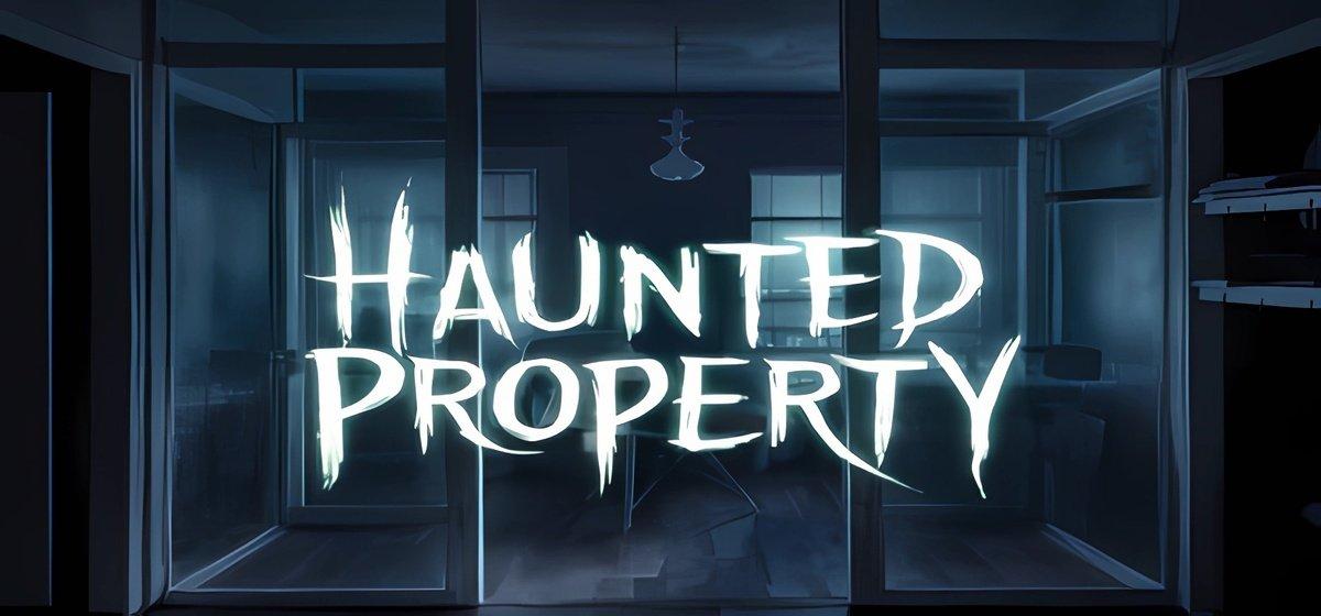 Haunted Property