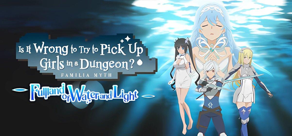 Is It Wrong to Try to Pick Up Girls in a Dungeon