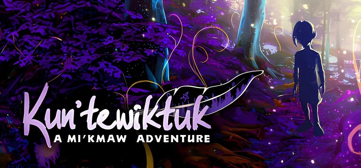 Kuntewiktuk A Mikmaw Adventure