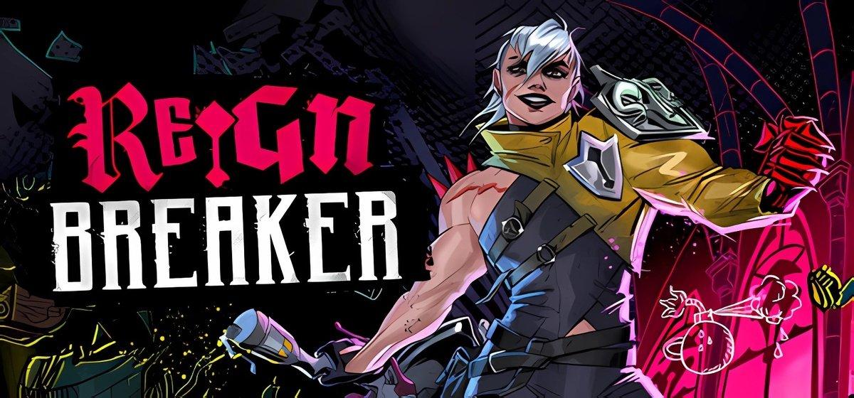 Reignbreaker