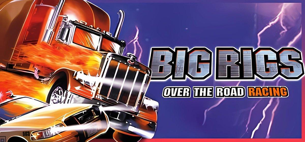 Big Rigs Over the Road Racing